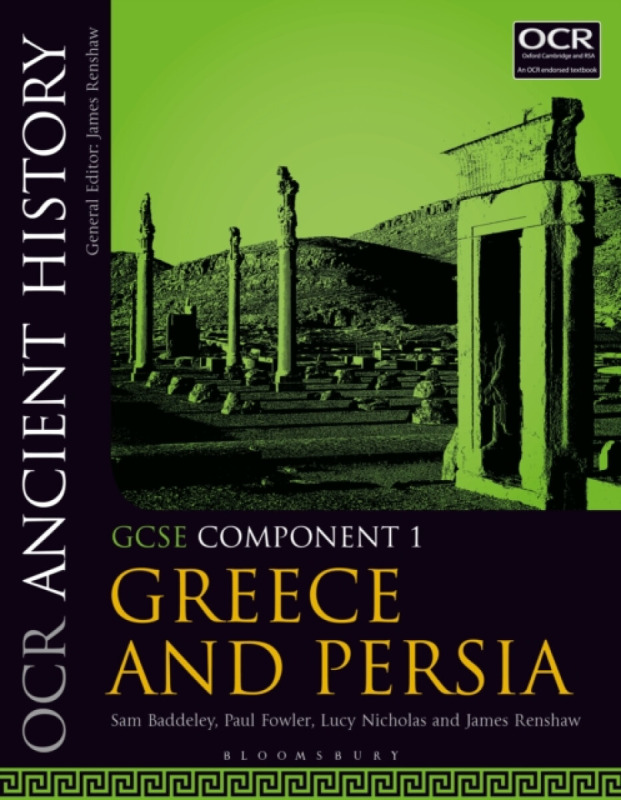 OCR Ancient History GCSE Component 1 - James  Renshaw, Paul  Fowler, Dr Lucy R.  Nicholas, Sam  Baddeley