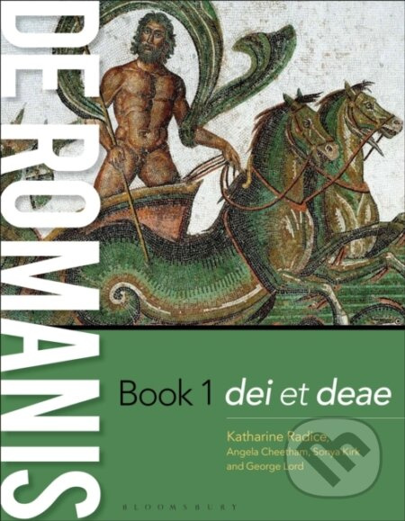 de Romanis Book 1 (dei et deae) - Angela Cheetham, Katharine Radice, George Lord, Dr Sonya Kirk - kniha z kategorie Pro děti