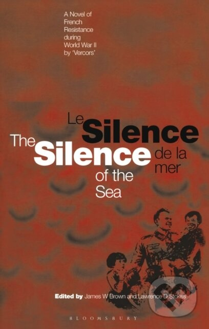 Silence of the Sea / Le Silence de la Mer (A Novel of French Resistance during the Second World War by 'Vercors') - kniha z kategorie Beletrie