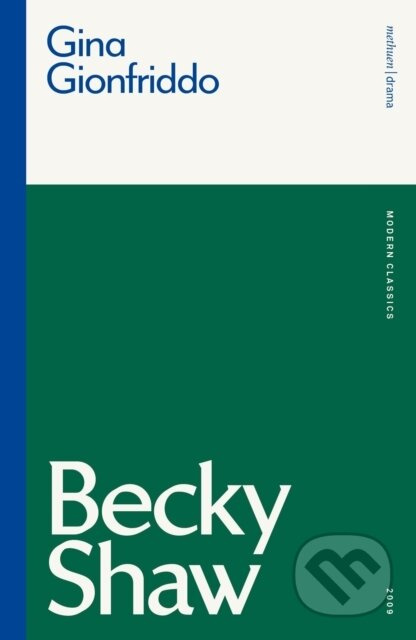 Becky Shaw - Ms Gina Gionfriddo - kniha z kategorie Drama a divadelní hry