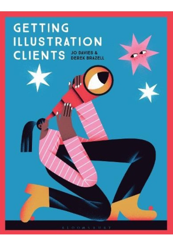 Getting Illustration Clients Bloomsbury Publishing PLC