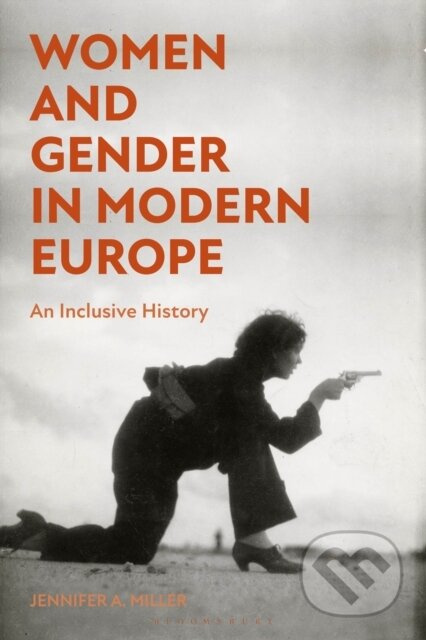 Women and Gender in Modern Europe (An Inclusive History)