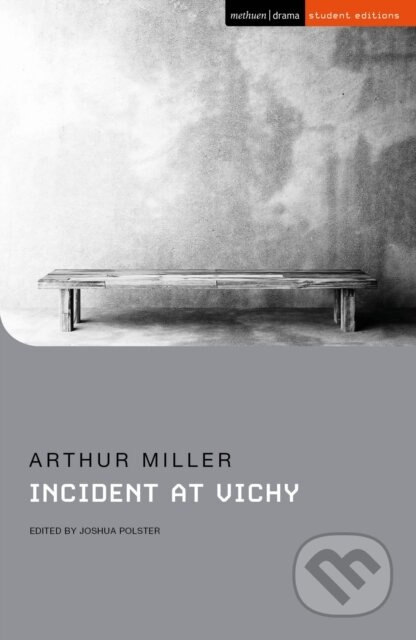 Incident at Vichy - Arthur Miller - kniha z kategorie Drama a divadelní hry