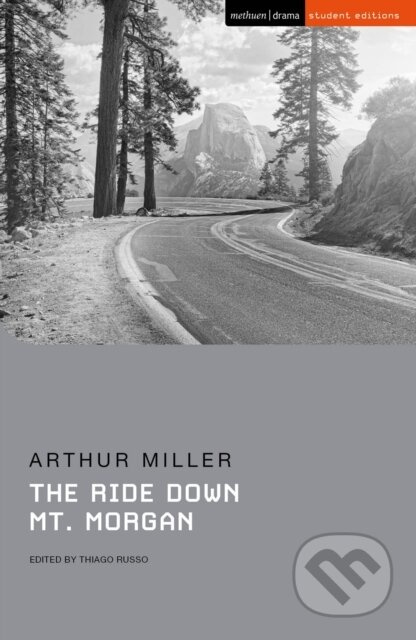 The Ride Down Mt. Morgan - Arthur Miller - kniha z kategorie Drama a divadelní hry