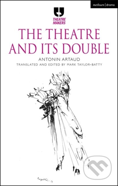 The Theatre and its Double - Antonin Artaud, Mark Taylor-Batty - kniha z kategorie Umění, design a architektura