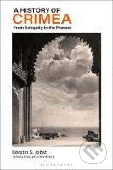 A History of Crimea - Kerstin S. Jobst - kniha z kategorie Historie
