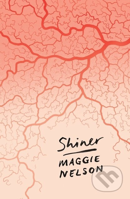 Shiner - Nelson Maggie - kniha z kategorie Poezie