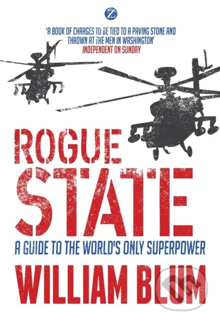 Rogue State (A Guide to the Worlds Only Superpower) - kniha z kategorie Humanitní a společenské vědy