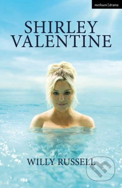 Shirley Valentine - Willy Russell - kniha z kategorie Drama a divadelní hry
