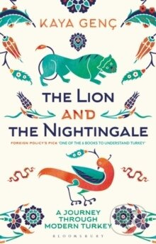 The Lion and the Nightingale - Kaya Genç - kniha z kategorie Humanitní a společenské vědy