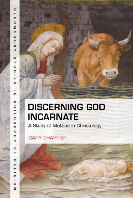 Bloomsbury Publishing (UK) Discerning God Incarnate - Chartier, Gary