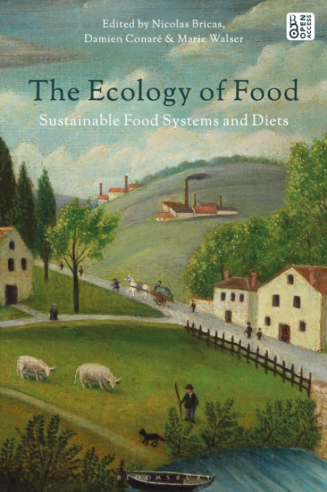 Bloomsbury Publishing PLC Ecology of Food
