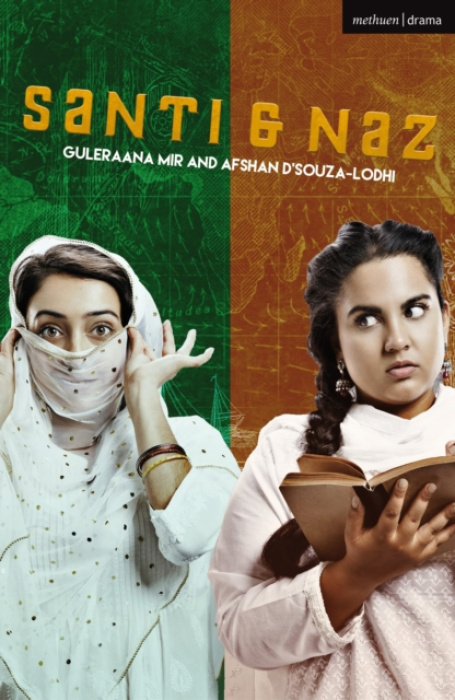 Bloomsbury Publishing PLC Santi & Naz - Mir, Guleraana a d'souza-lodhi, afshan