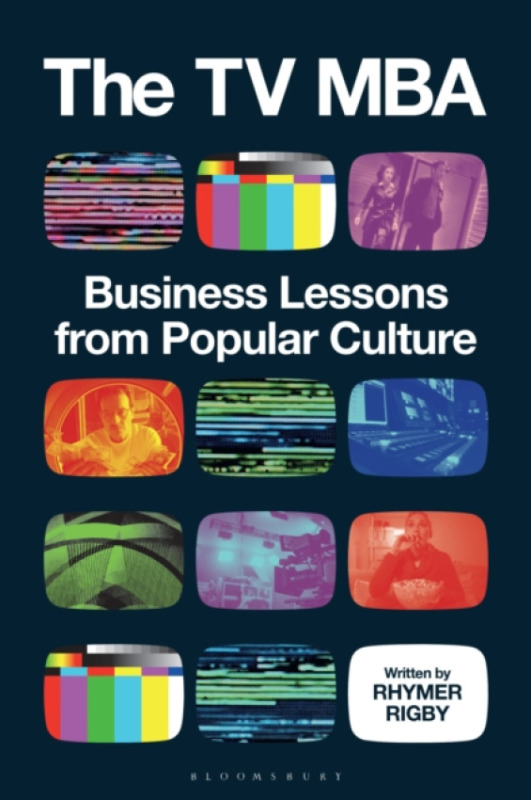 Bloomsbury Publishing PLC TV MBA - Rigby, Rhymer