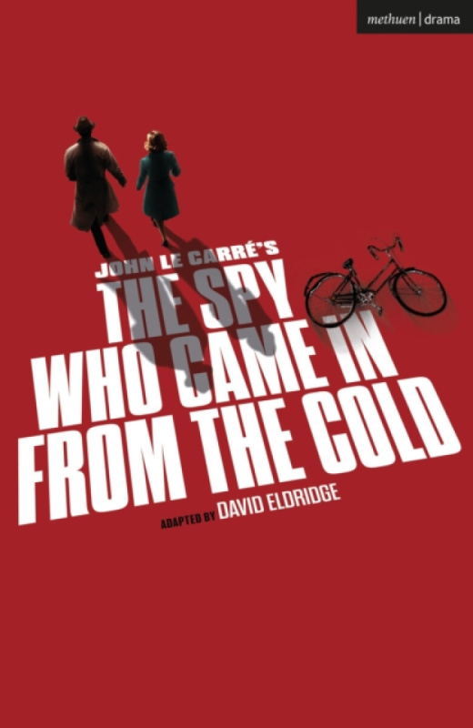 The Spy Who Came In From The Cold - John le Carre