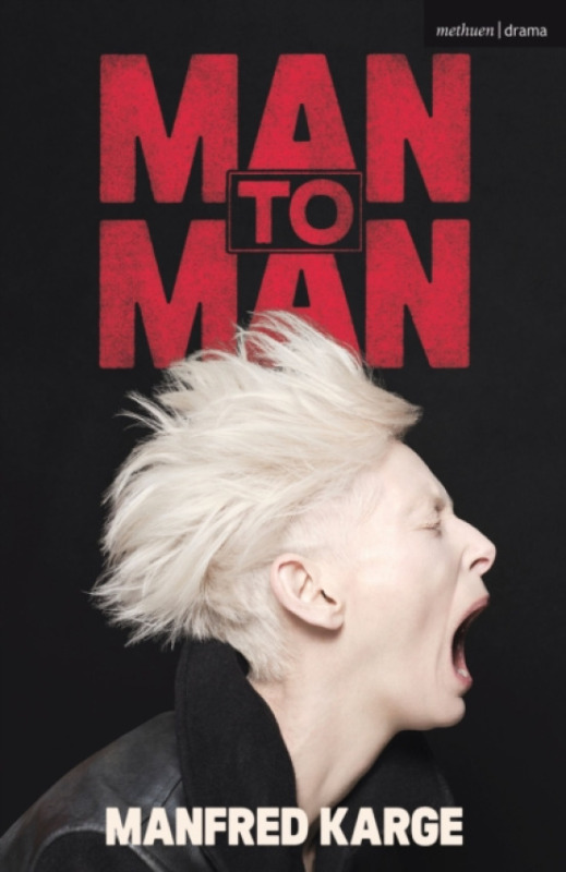 Bloomsbury Publishing (UK) Man to Man - Karge, Manfred
