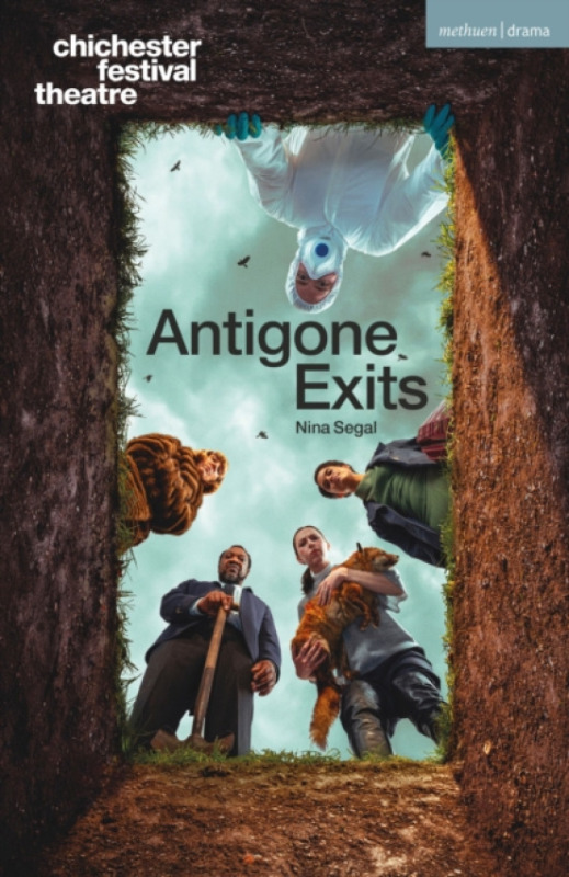 Bloomsbury Publishing (UK) Antigone Exits - Segal, Nina
