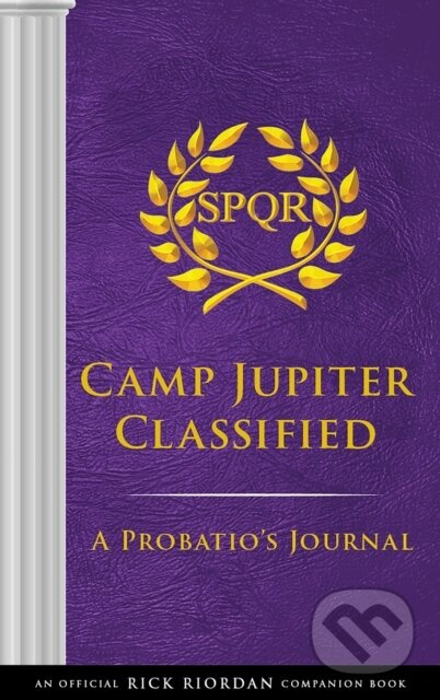The Trials of Apollo: Camp Jupiter Classified-An Official Rick Riordan Companion Book - kniha z kategorie Pro děti
