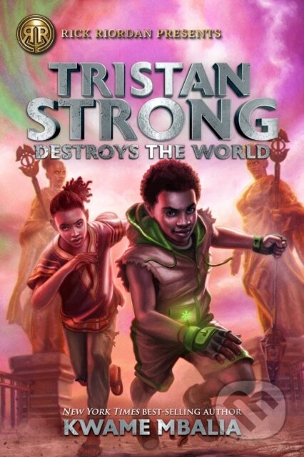 Rick Riordan Presents Tristan Strong Destroys The World - kniha z kategorie Pro děti