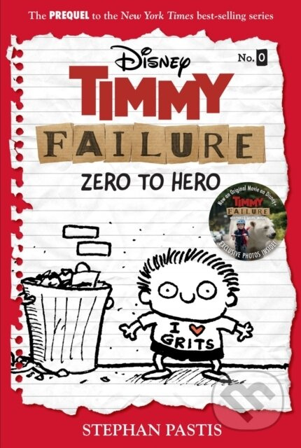 Timmy Failure: Zero To Hero (Timmy Failure Prequel) - kniha z kategorie Pro děti