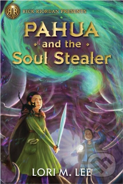 Rick Riordan Presents Pahua And The Soul Stealer (A Pahua Moua Novel, Book 1) - kniha z kategorie Pro děti