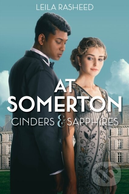At Somerton: Cinders & Sapphires - Leila Rasheed - kniha z kategorie Pro děti