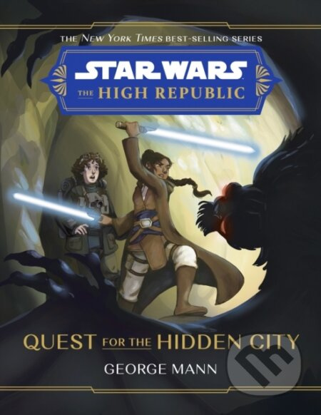 Star Wars The High Republic: Quest For The Hidden City - kniha z kategorie Pro děti
