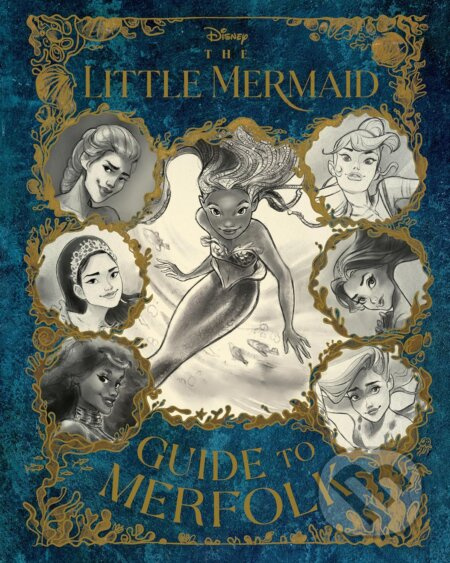 The Little Mermaid (Guide to Merfolk) - Eric Geron - kniha z kategorie Pohádky