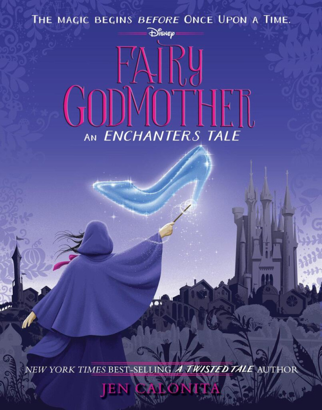 Fairy Godmother: An Enchanters Tale: 1 - Jen Calonita - kniha z kategorie Beletrie pro děti