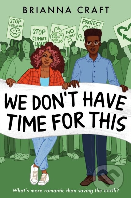 We Don't Have Time for This - Brianna Craft - kniha z kategorie Pro děti