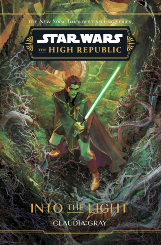 Disney Book Publishing Inc. Star Wars: The High Republic: Into the Light - Gray, Claudia