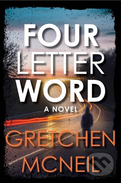 Four Letter Word - Gretchen Mcneil - kniha z kategorie Pro děti