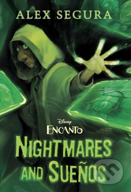 Encanto: Nightmares and Suenos - Alex Segura - kniha z kategorie Pro děti
