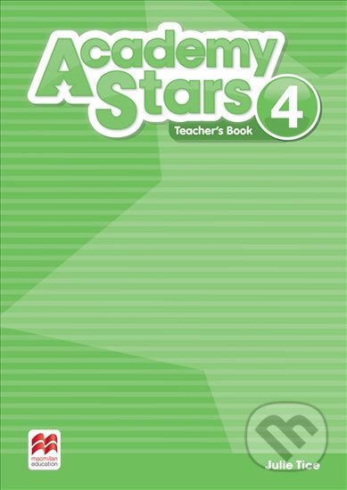 Academy Stars 4 Teacher´s Book Pack Macmillan