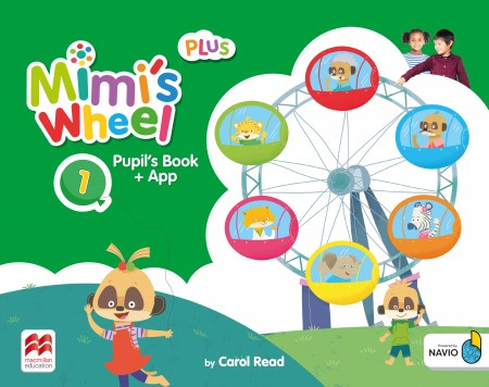 Mimi´s Wheel 1 Pupil´s Book Plus with Navio App Macmillan
