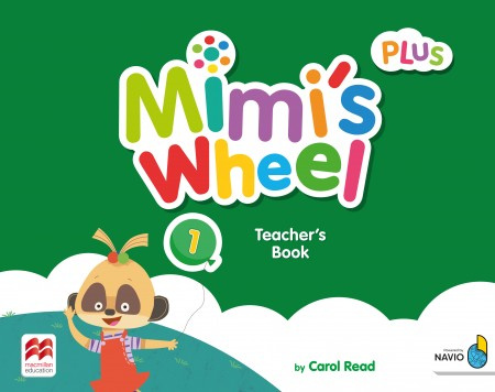 Mimi´s Wheel 1 Teacher´s Book Plus with Navio App Macmillan