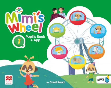 Mimi´s Wheel 1 Pupil´s Book with Navio App Macmillan