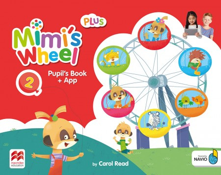 Mimi´s Wheel 2 Pupil´s Book Plus with Navio App Macmillan
