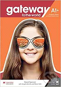 Gateway to the World A1+ Student´s Book with Student´s App and Digital Student´s Book Macmillan