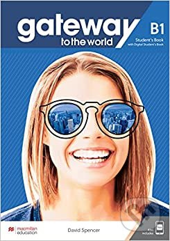 Gateway to the World B1 Student´s Book with Student´s App and Digital Student´s Book Macmillan