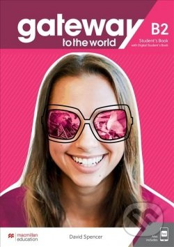 Gateway to the World B2 Student´s Book with Student´s App and Digital Student´s Book Macmillan