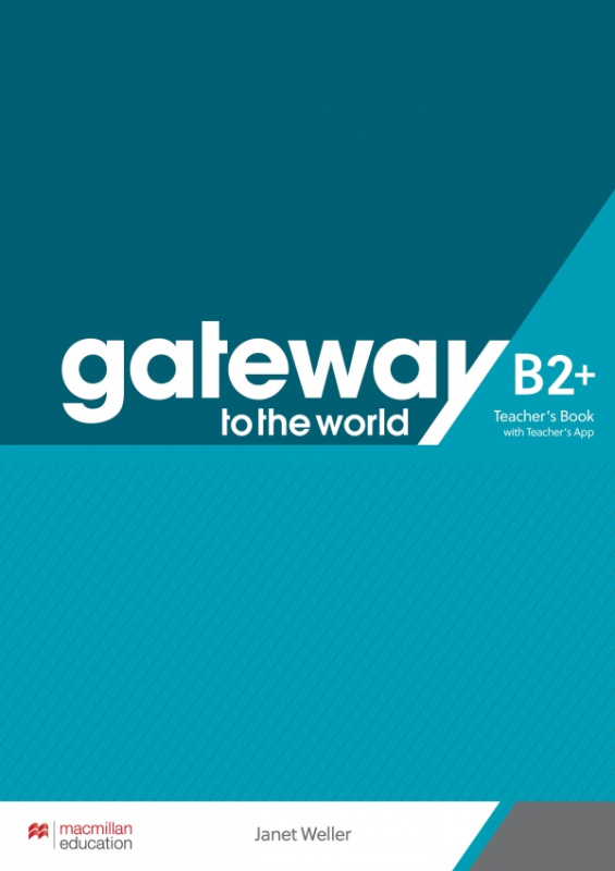 Gateway to the World B2+ Teacher´s Book with Teacher´s App Macmillan