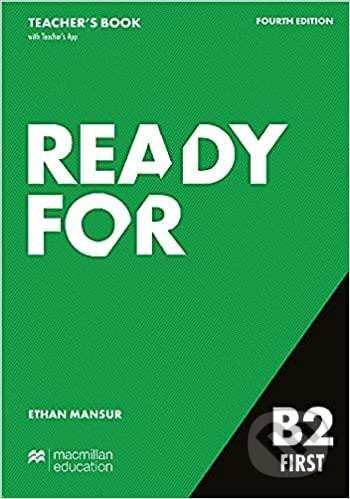 Ready for B2 First (4th edition) Teacher´s Book with Teacher´s App Macmillan