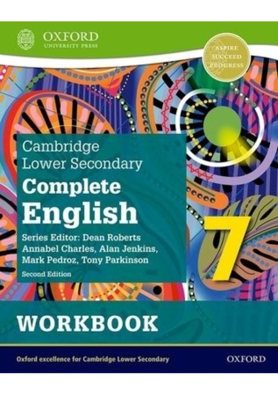 Cambridge Lower Secondary Complete English 7: Workbook (Second Edition) Oxford University Press