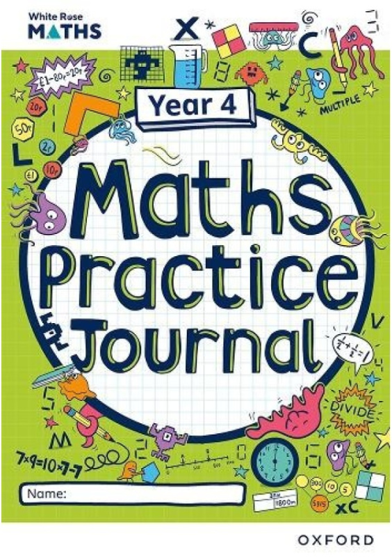 White Rose Maths Practice Journals Year 4 Workbook: Single Copy Oxford University Press
