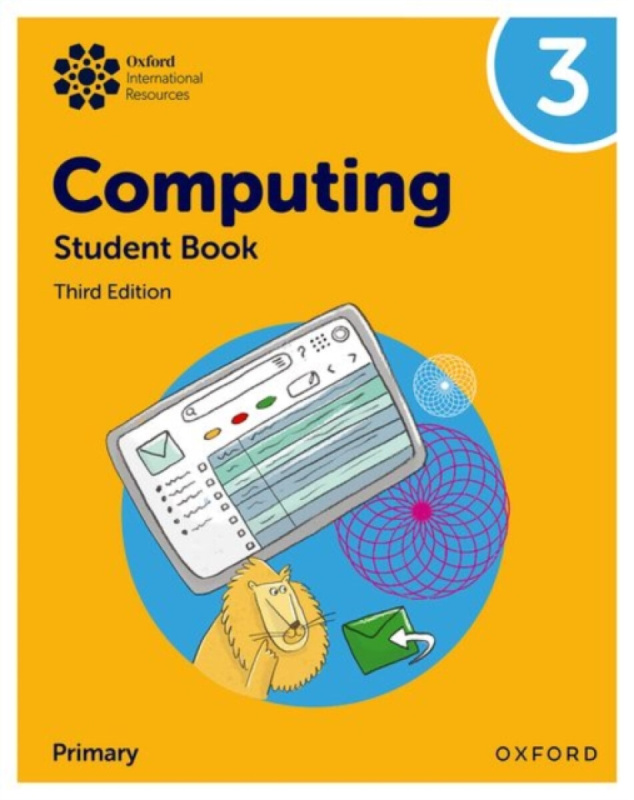 Oxford University Press Oxford International Computing: Student Book 3 - Page, Alison a Lincoln, Howard a Levine, Diane a Held, Karl
