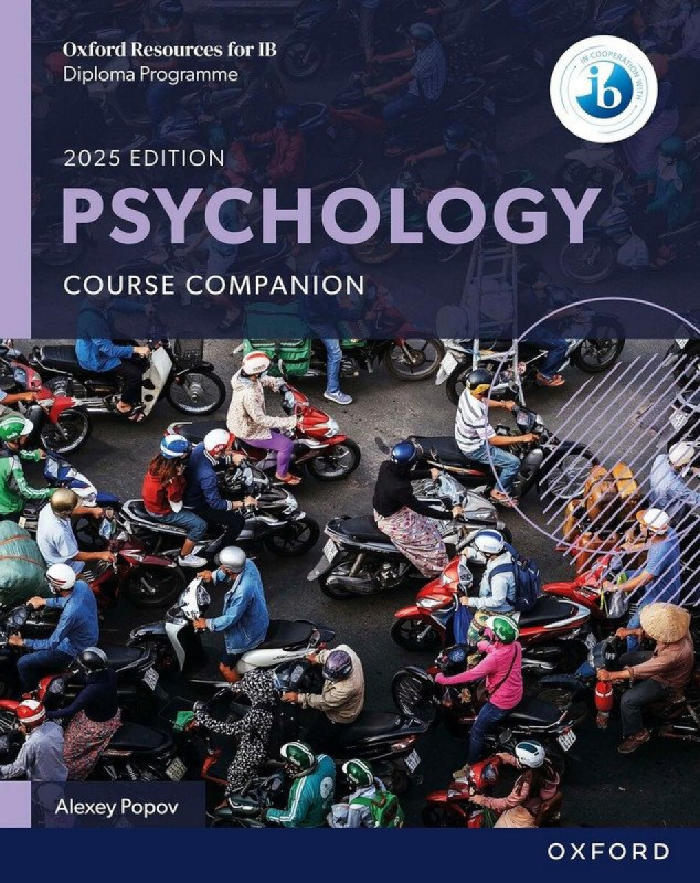 Oxford University Press Oxford Resources for IB: DP Psychology Course Book - Popov, Alexey