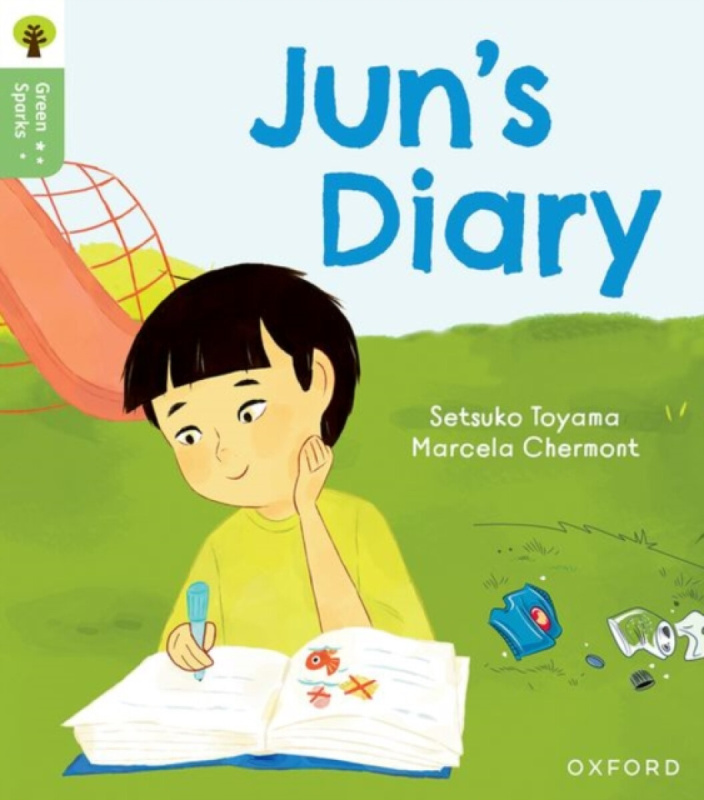 Oxford University Press Oxford Reading Tree Green Sparks: Level 6: Jun's Diary - Toyama, Setsuko
