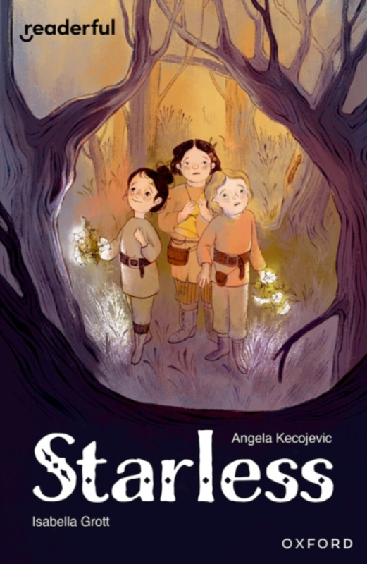 Oxford University Press Readerful Independent Library: Level 17: Starless - Kecojevic, Angela