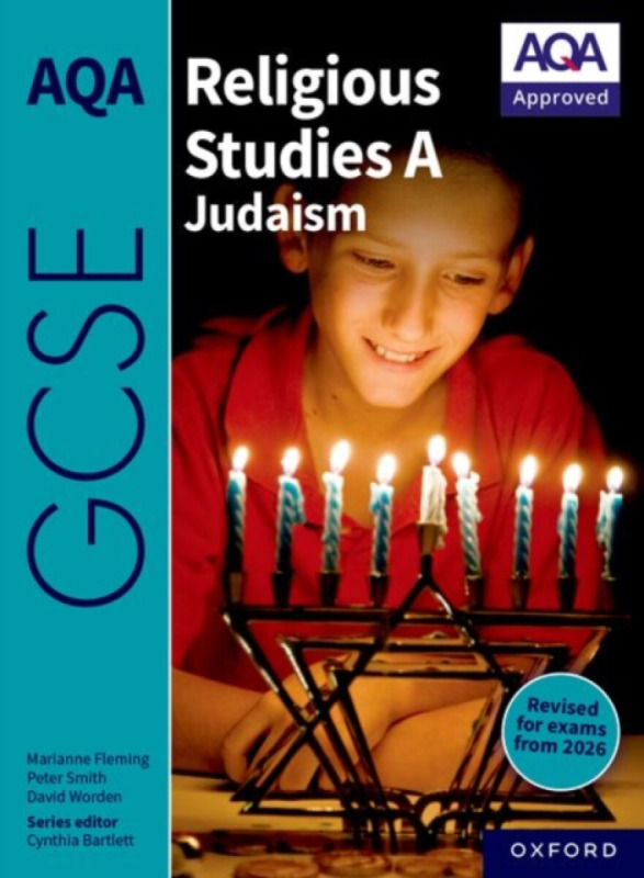 Oxford University Press AQA GCSE Religious Studies A Judaism - Smith, Peter a Fleming, Marianne a Worden, David